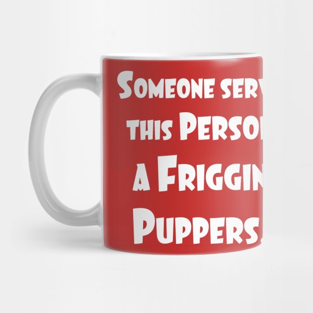 A Friggin Puppers by Letterkentees